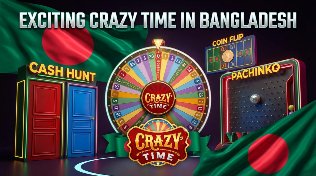 Crazy Time Game for Bangladeshi players